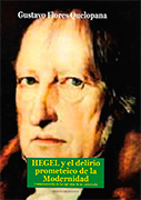 Hegel y el delirio prometeico de la modernidad