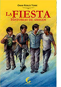 La fiesta. Historias de amigos