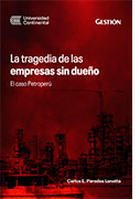 La tragedia de las empresas sin dueño. El caso Petroperú