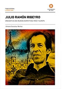 Julio Ramón Ribeyro, creador de dos mundos narrativos: Perú y Europa