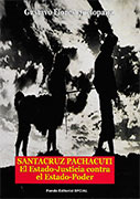 Santa Cruz Pachacuti. El Estado-Justicia contra el Estado-Poder