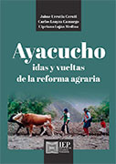 Ayacucho. Idas y vueltas de la reforma agraria
