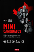 Minicandidatos. Última temporada electoral de la serie política peruana