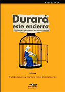 Durará este encierro. Escritoras peruanas en cuarentena