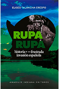 Rupa-Rupa. Historia de una frustrada invasión española