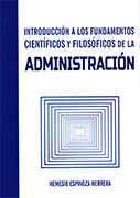 Introducción a los fundamentos científicos y filosóficos de la administración