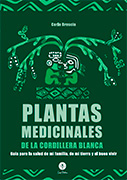 Plantas medicinales de la Cordillera Blanca