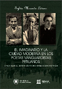 El imaginario y la ciudad moderna en los poetas vanguardistas peruanos