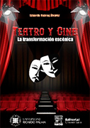 Teatro y cine. La transformación escénica