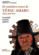 El verdadero rostro de Túpac Amaru. Perú, 1969-1975