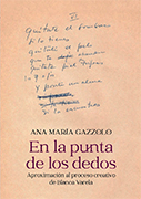 En la punta de los dedos. Aproximación al proceso creativo de Blanca Varela