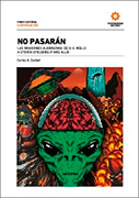 No pasarán. Las invasiones alienígenas de H. G. Wells a Steven Spielberg (y más allá)