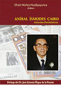 Aníbal Ísmodes Cairo. Artículos Periodísticos