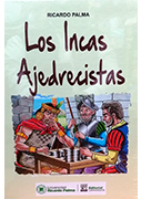 Los Incas ajedrecistas