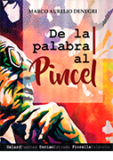 Marco Aurelio Denegri. De la palabra al Pincel