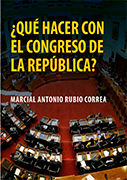 ¿Qué hacer con el Congreso de la República?