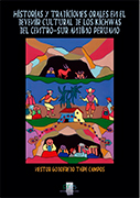 Historias y tradiciones orales en el devenir cultural de los Kichwas del Centro-Sur Andino peruano