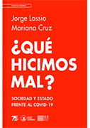 ¿Qué hicimos mal? La tragedia de la covid