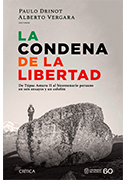 La condena de la libertad