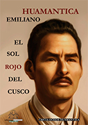 Emiliano Huamantica. El sol rojo del Cusco