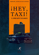 ¡Hey taxi!, El señor Gato y sus amigos