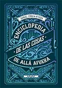 Enciclopedia de las cosas de allá afuera