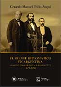 El frente diplomático en Argentina. Las misiones peruanas durante la guerra del pacífico, 1879-1883