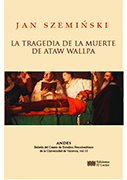 La tragedia de la muerte de Ataw Wallpa