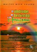 El síndrome de Beckering y la Amazonía