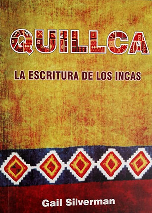Quillca. La escritura de los incas
