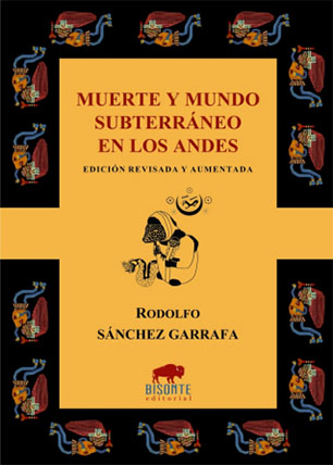 Muerte y mundo subterráneo en los Andes