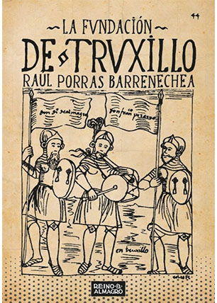 La fundación de Trujillo