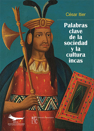 Palabras clave de la sociedad y la cultura incas