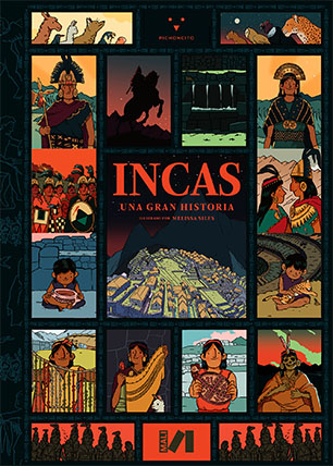 Incas. Una gran historia