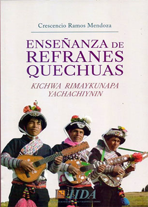 Kichwa Rimaykunapa Yachachiynin. Enseñanza de Refranes Quechuas