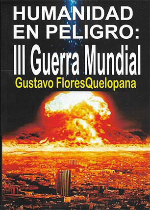 Huamanidad en peligro: IIIGuerra mundial