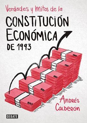 Verdades y mitos de la Constitución económica de 1993