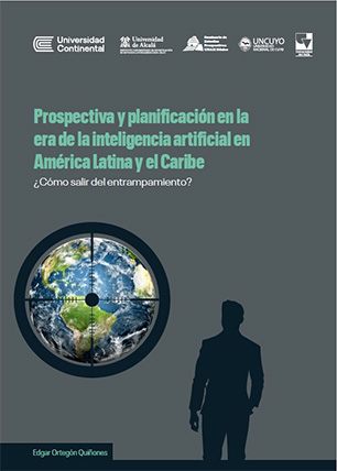 Prospectiva y planificación en la era de la inteligencia artificial en América Latina y el Caribe