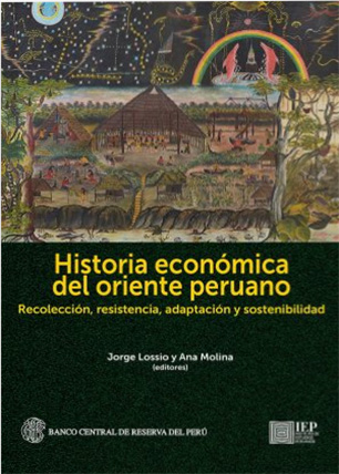 Historia económica del oriente peruano