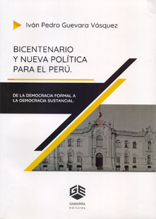 Bicentenario y nueva política para el Perú