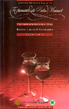 Testamento de Pedro Manuel y el inicio del pisco en el Perú