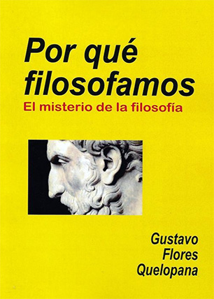 Por qué filosofamos. El misterio de la filosofía