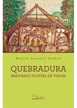 Quebradura. Breviario fluvial de viajes