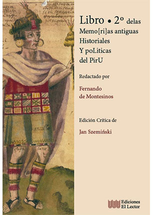 Libro 2º de las Memo[ri]as antiguas Historiales y politicas del Piru