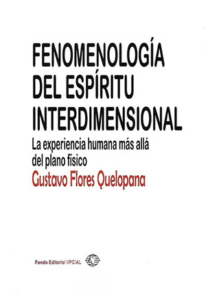 Fenomenolgía del espíritu interdimensional