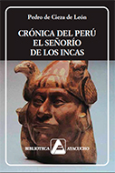 Crónica del Perú. El señorio de los Incas