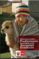 Conocimientos Tradicionales Asociados a los Recursos Genéticos- Serie ABC de los recursos genéticos N” 2