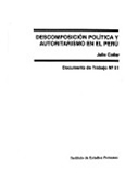 Descomposición política y autoritarismo en el Perú