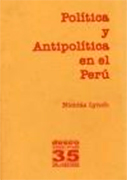 Política y antipolítica en el Perú