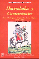 Hacendados y comerciantes : Piura, Chachapoyas, Moyobamba, Lamas, Maynas (1770-1820)